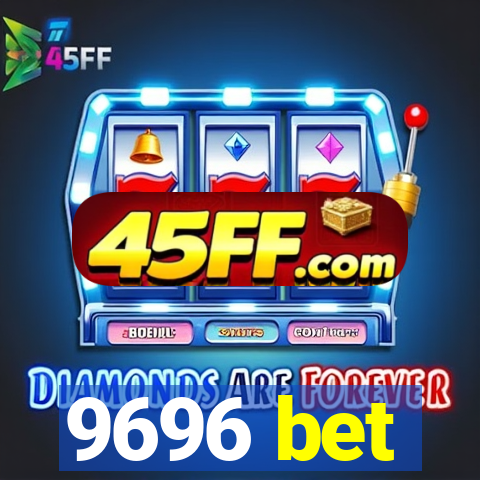 9696 bet